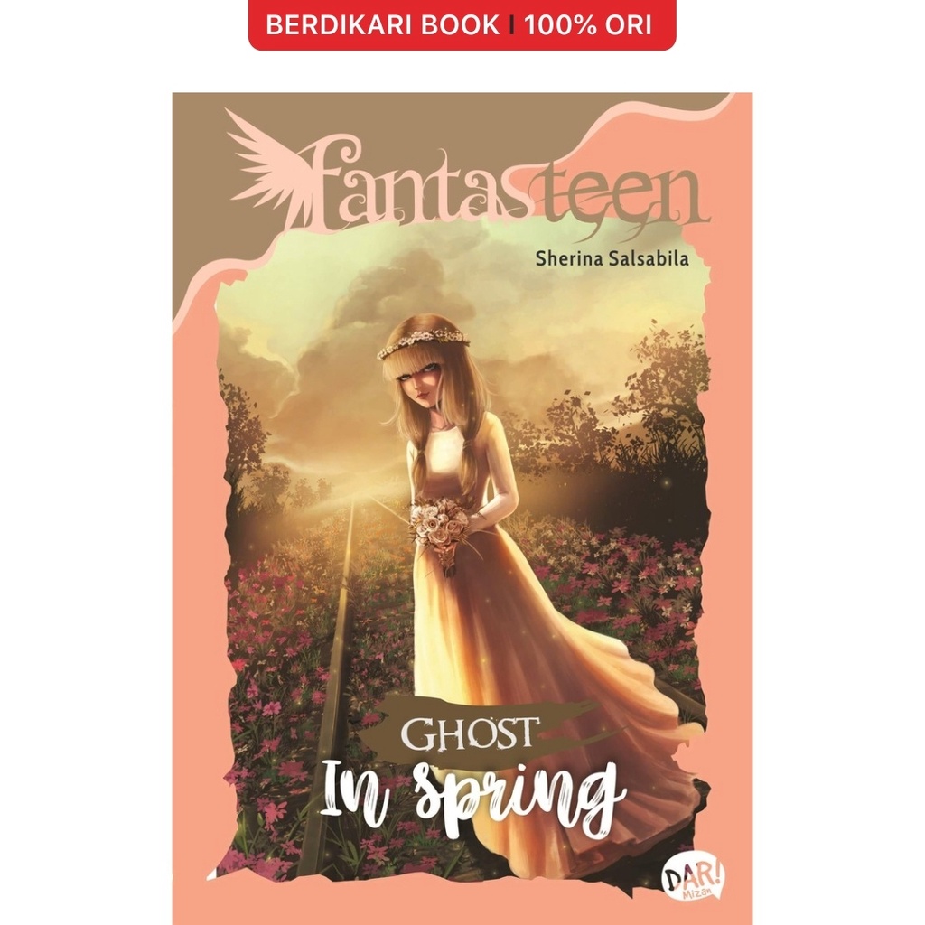 Berdikari - Fantasteen Ghost In Spring - Mizan