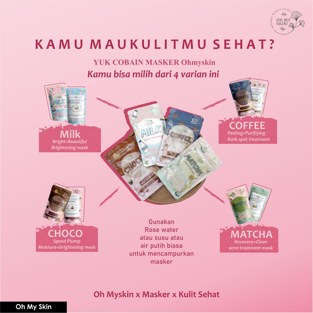 MASKER WAJAH PREMIUM OAT BUBUK OHMYSKIN! 65 Gram (Matcha, Choco, Milk, coffe) OH MY SKIN