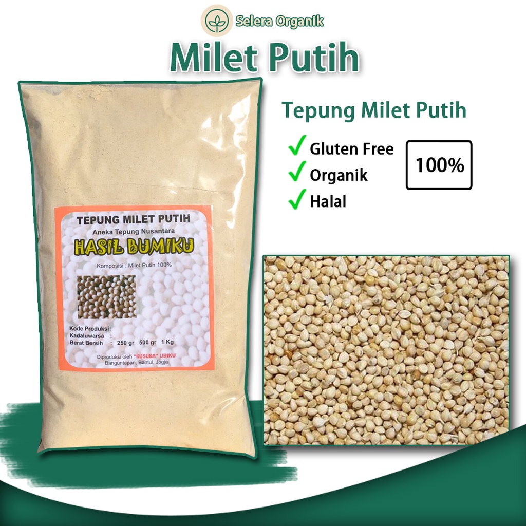 

Tepung Milet Putih Organik (1kg) Bebas Gluten Free | Selera Organik Jogja