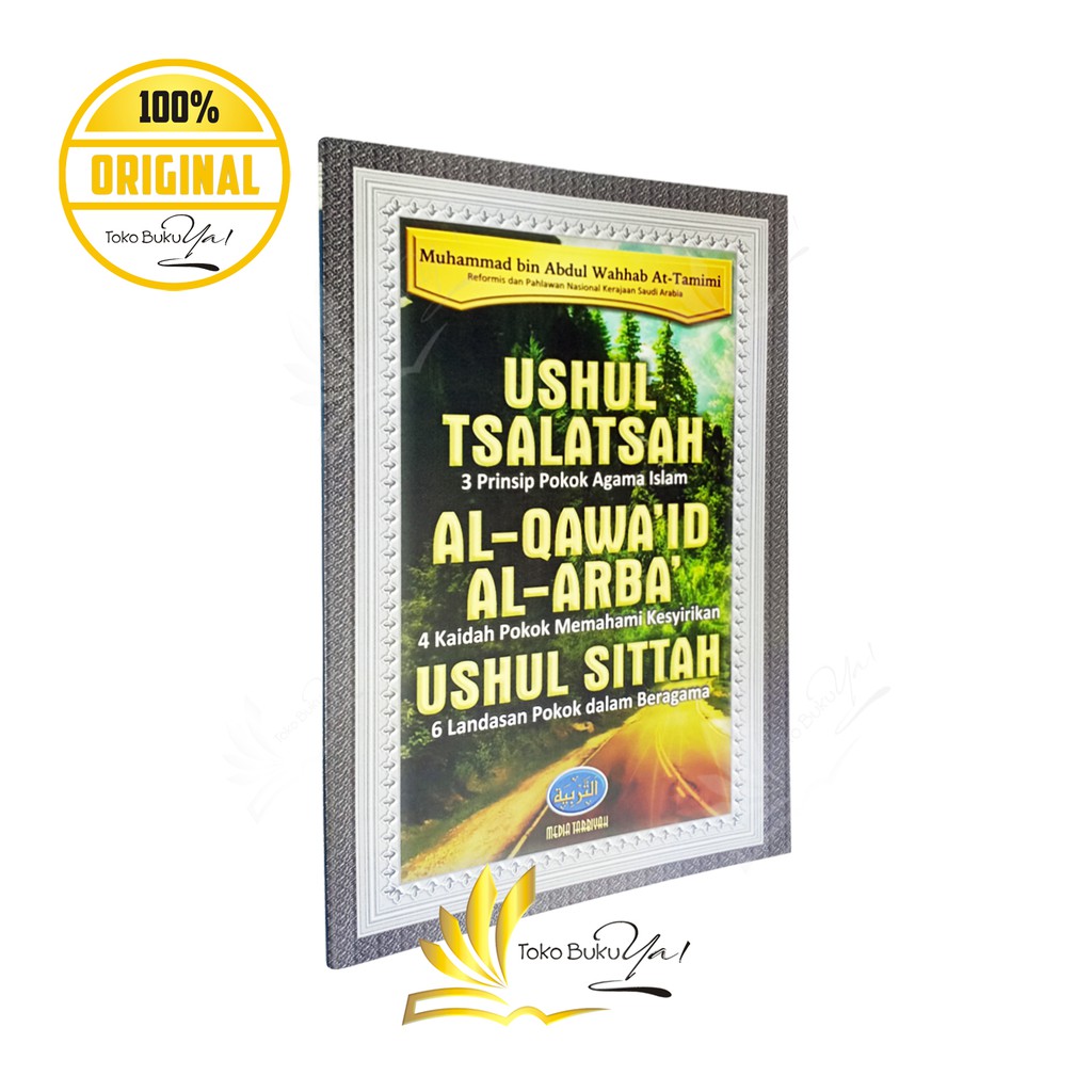 Ushul Tsalatsah Al Qawaid Al Arba Ushul Sittah - Media Tarbiyah