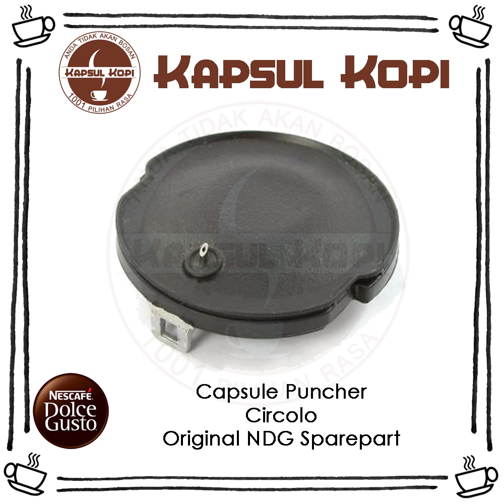 Circolo Capsule Puncher Nescafe Dolce Gusto Original Sparepart Mesin Kapsul Kopi Coffee Capsule