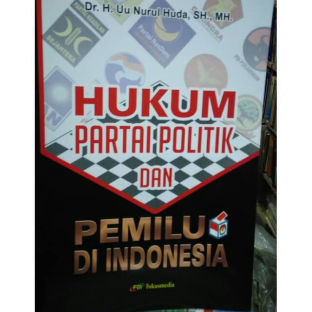 Hukum partai politik dan pemilu di indonesia