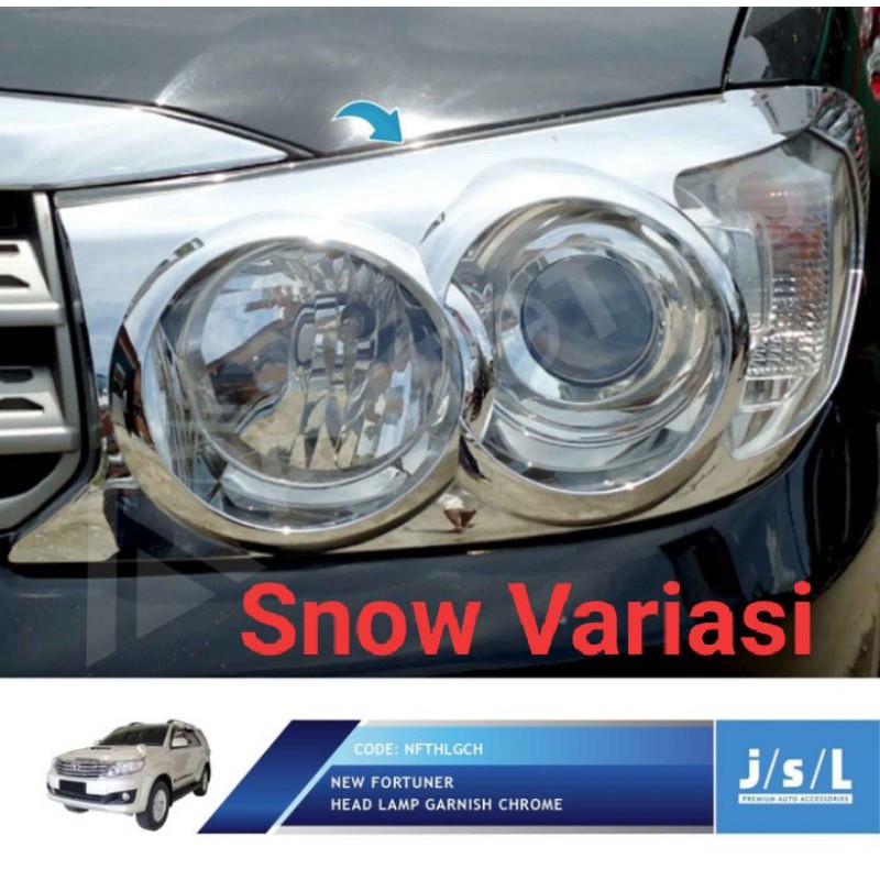 Fortuner TRD 2008 - 2010 garnis lampu depan head lamp garnish chrome JSL