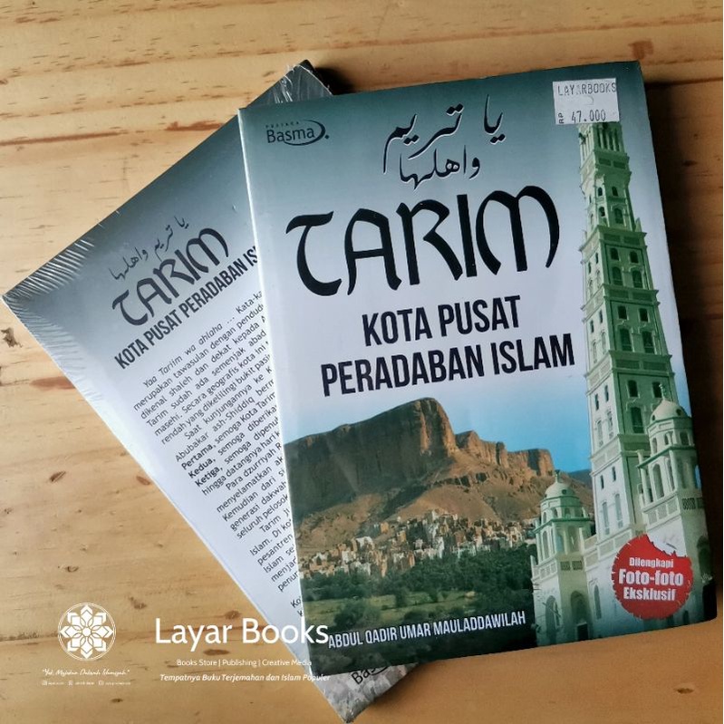 TARIM KOTA PUSAT PERADABAN ISLAM - Dilengkapi Foto-Foto Ekslusif