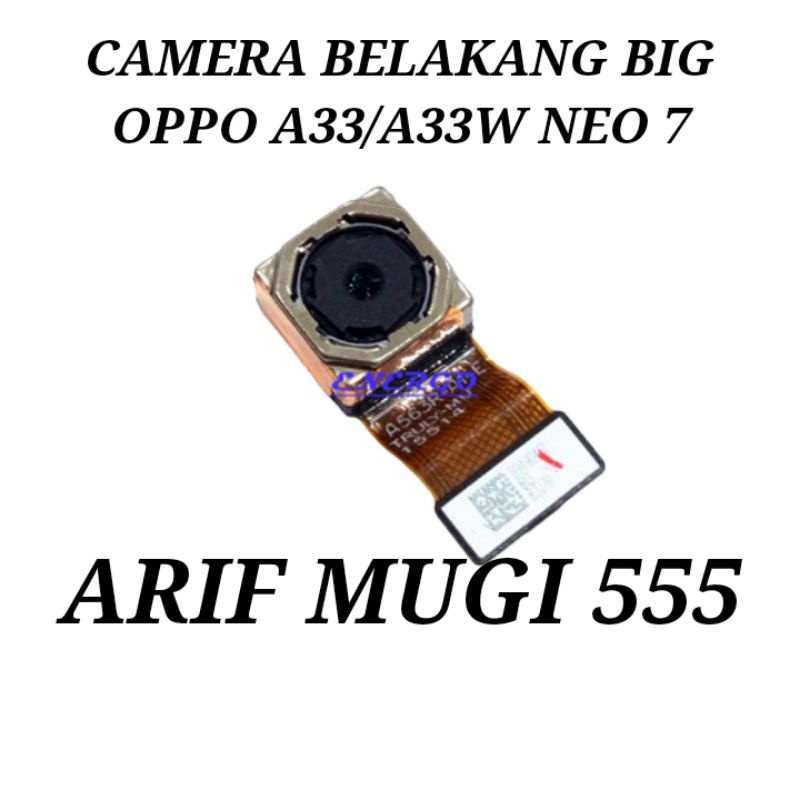 Camera Kamera Belakang Big Oppo A33/A33W Neo 7 Original