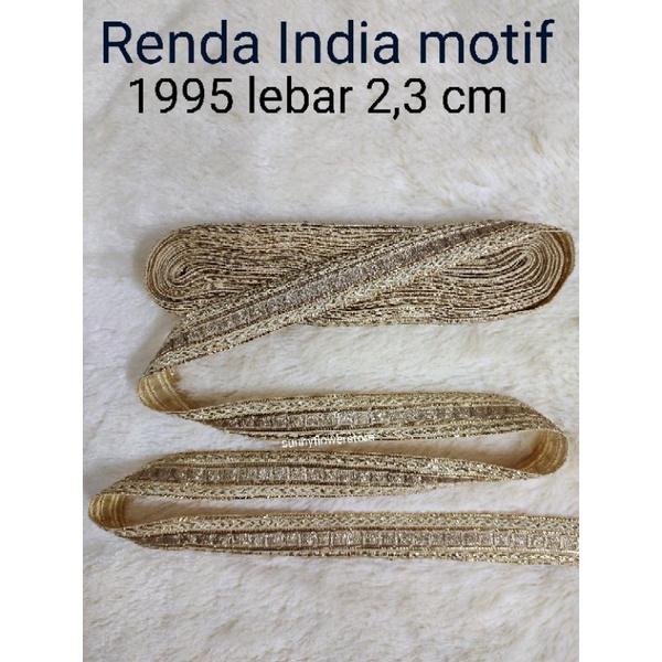 Renda India motif 1995 lebar 2,3 cm isi 10 yard