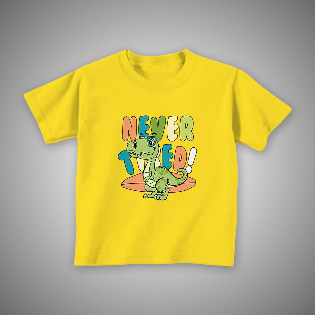 KAOS ANAK UNISEX NEVER TIRED DINO PREMIUM BAHAN KATUN HALUS TERBARU,