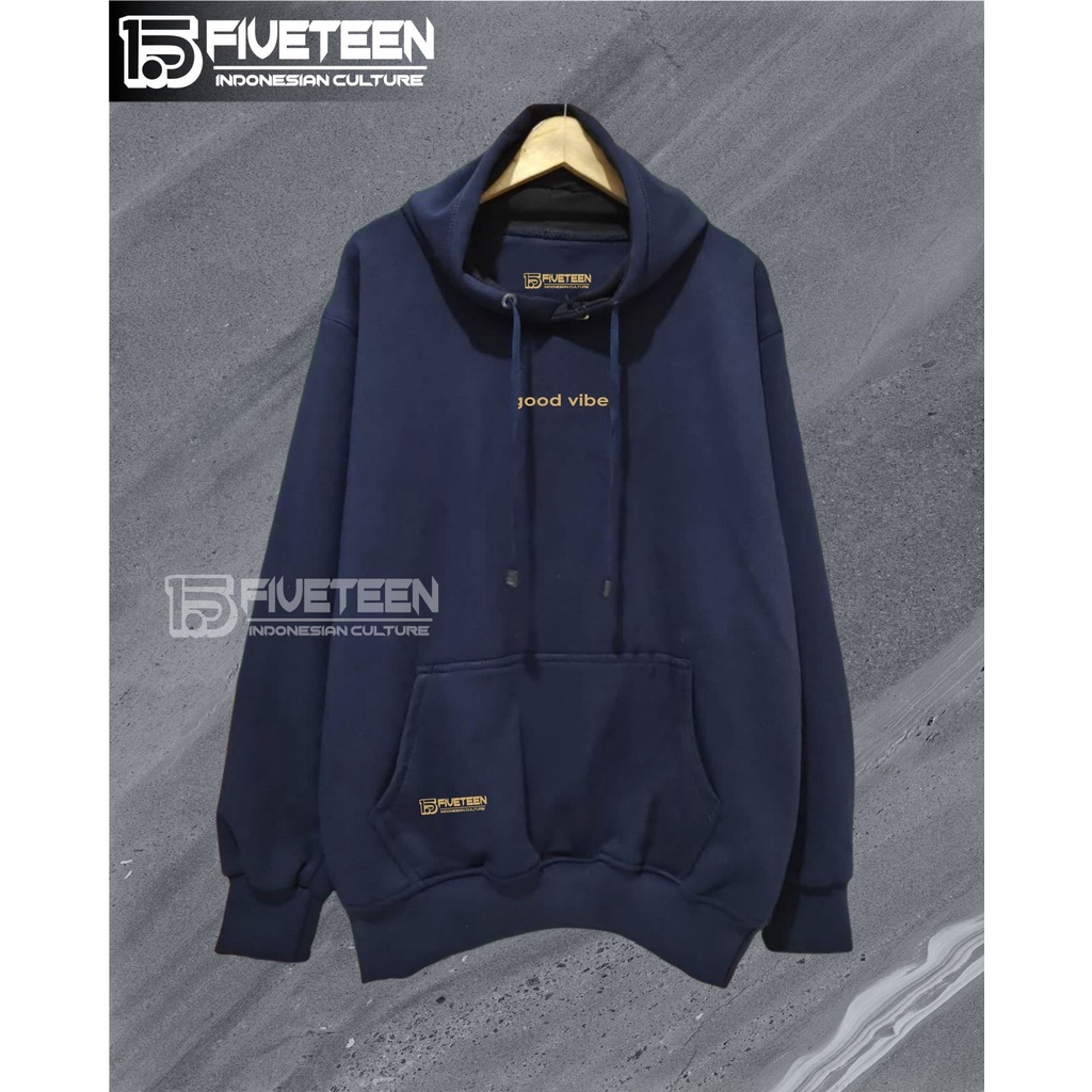 zipper hoodie pria original branded fifteen sablon good vibes hoodie warna navy hoodie zipper oversi