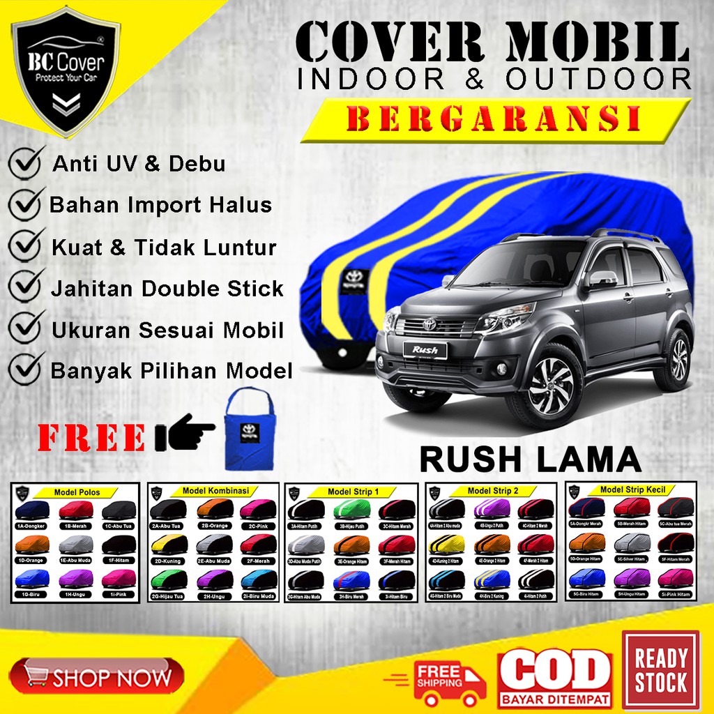 Cover Mobil Rush Lama / Sarung Toyota Rush Selimut Penutup Pelindung Jas Mantol Kerudung Tutup Mantel Mobil Toyota Rush Outdoor