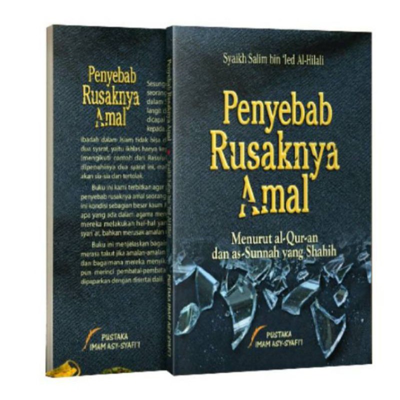 Penyebab Rusaknya Amal