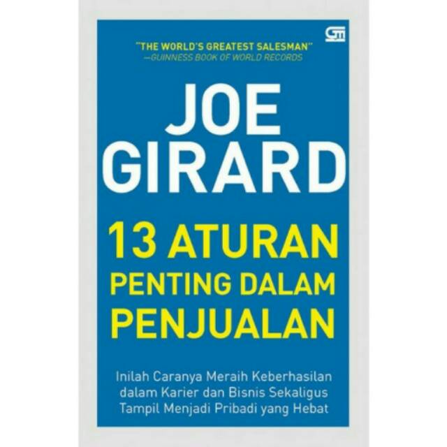 13 Aturan Penting Dalam Penjualan by Joe Girard