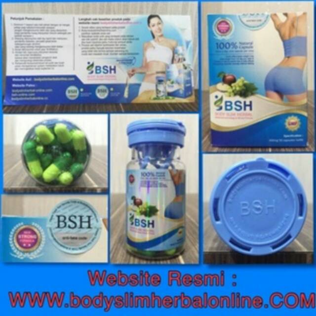 BSH (Body Slim Herbal) 1000% original, JAMINAN UANG KEMBALI JIKA TDK ASLI