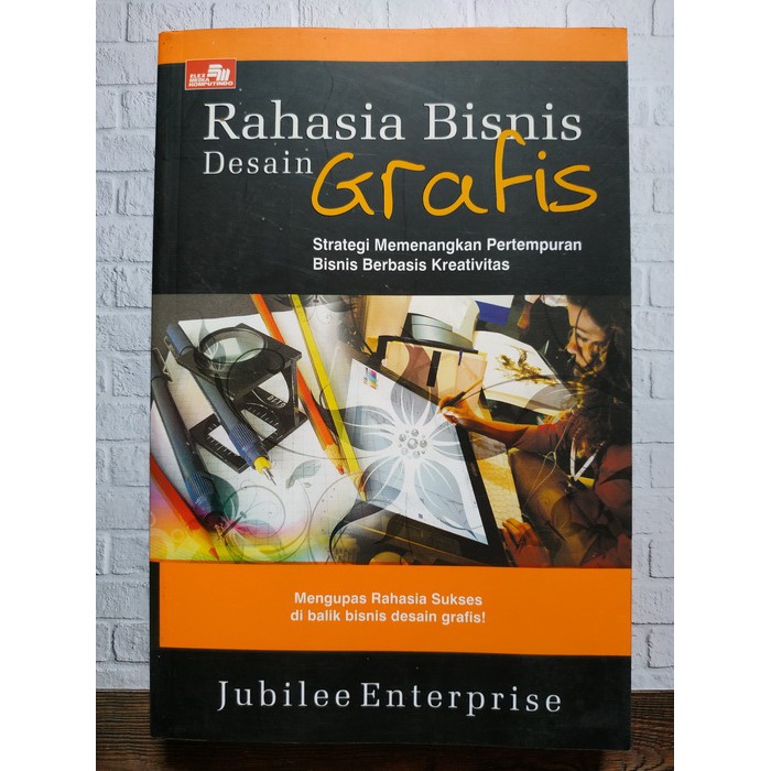 

Rahasia Bisnis Desain Grafis