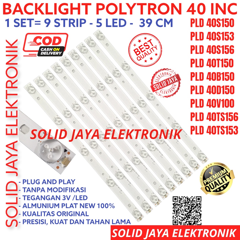 BACKLIGHT TV LED POLYTRON 40 INC PLD 40S150 40S153 40S156 40T150 40B150 40D150 40V100 40TS156 40TS153 LAMPU BL 5K 3V PLD-40S150 PLD-40S153 PLD-40S156 PLD-40T150 PLD-40B150 PLD-40D150 PLD-40V100 PLD-40TS156 PLD-40TS153 9 BATANG INCH