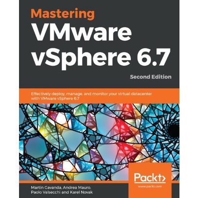 

MUST HAVE!! MARTIN GAVANDA ET AL. - MASTERING VMWARE VSPHERE 6.7-PACKT PUBLISHING TERBARU