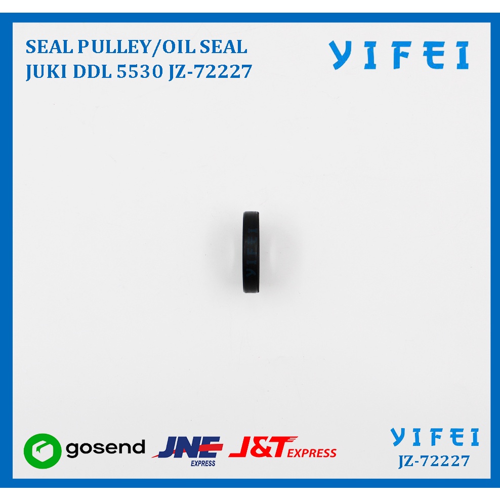 SEAL PULLEY/OIL SEAL JAHIT JUKI DDL 5530 YIFEI-72227