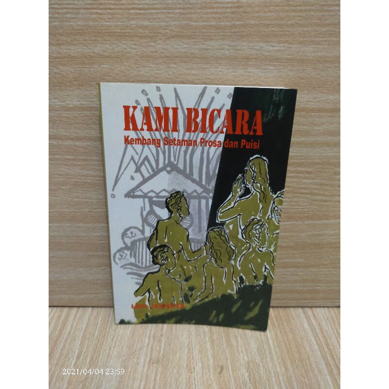 Buku Kami Bicara Kembang Setaman Prosa Dan Puisi