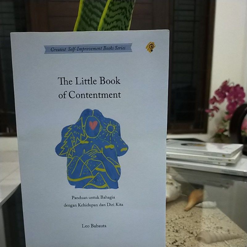 

BUKUSELF-IMPROVEMENT !! THE LITTLE BOOK OF CONTENTMENT
