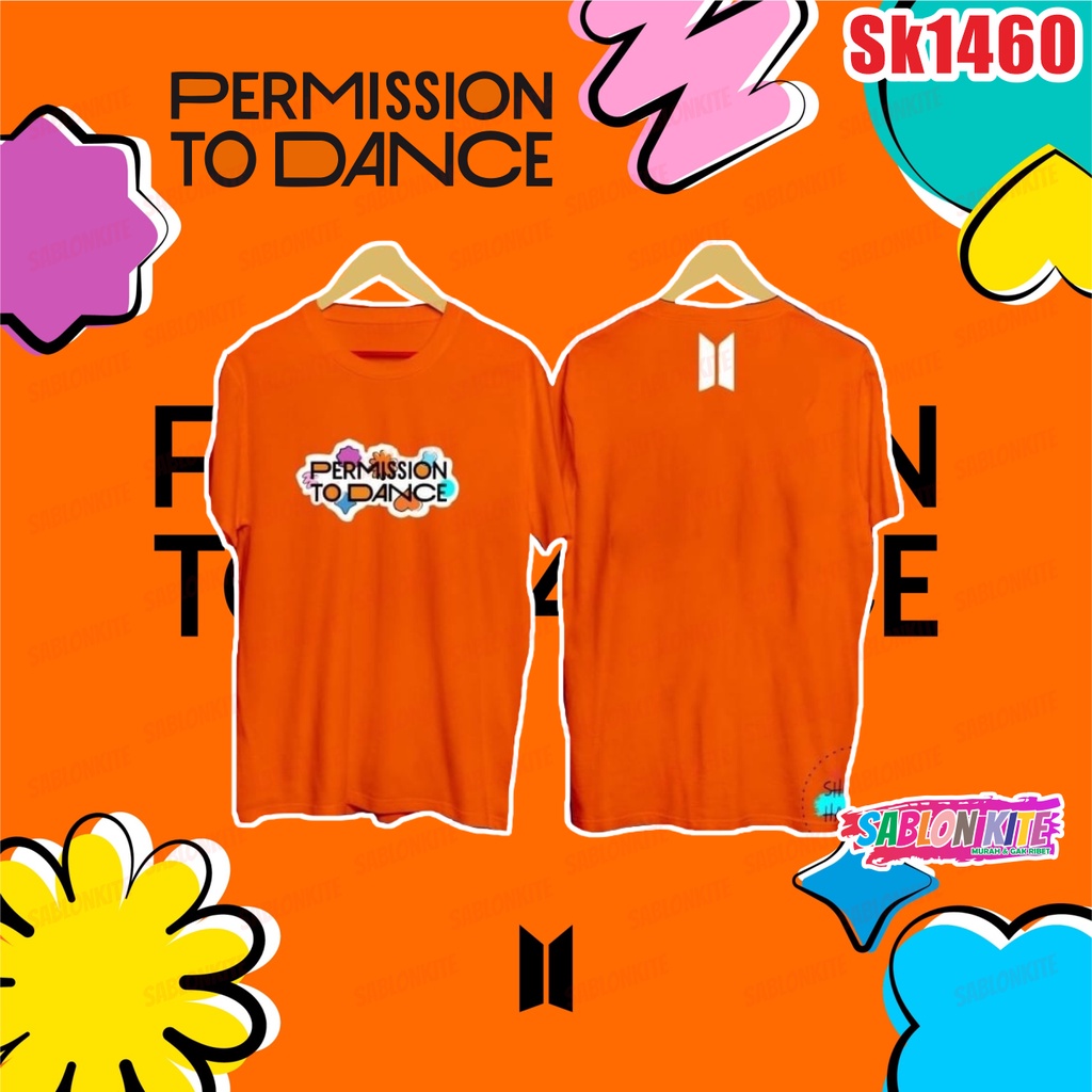 MURAH!!! KAOS KPOP PERMISSION TO DANCE SK1460 UNISEX