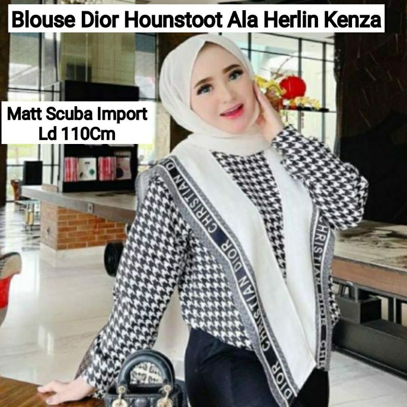 Atasan DIOR Wanita JUMBO Ld 120Cm Blouse Houndstoot Selebram Herlin Kenza Shella Saukia Ala EXTU Bah