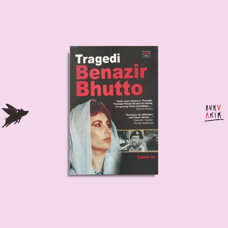 Tragedi Benazir Bhutto - Zaenal Ali