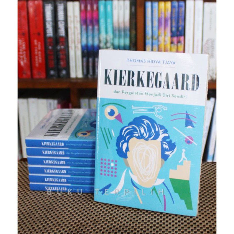 KIERKEGAARD DAN PERGULATAN MENJADI DIRI SENDIRI