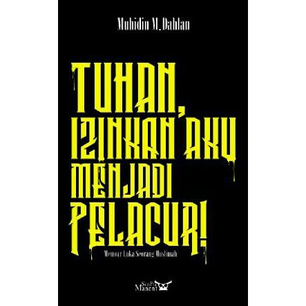 Tuhan, Izinkan Aku Menjadi Pelacur