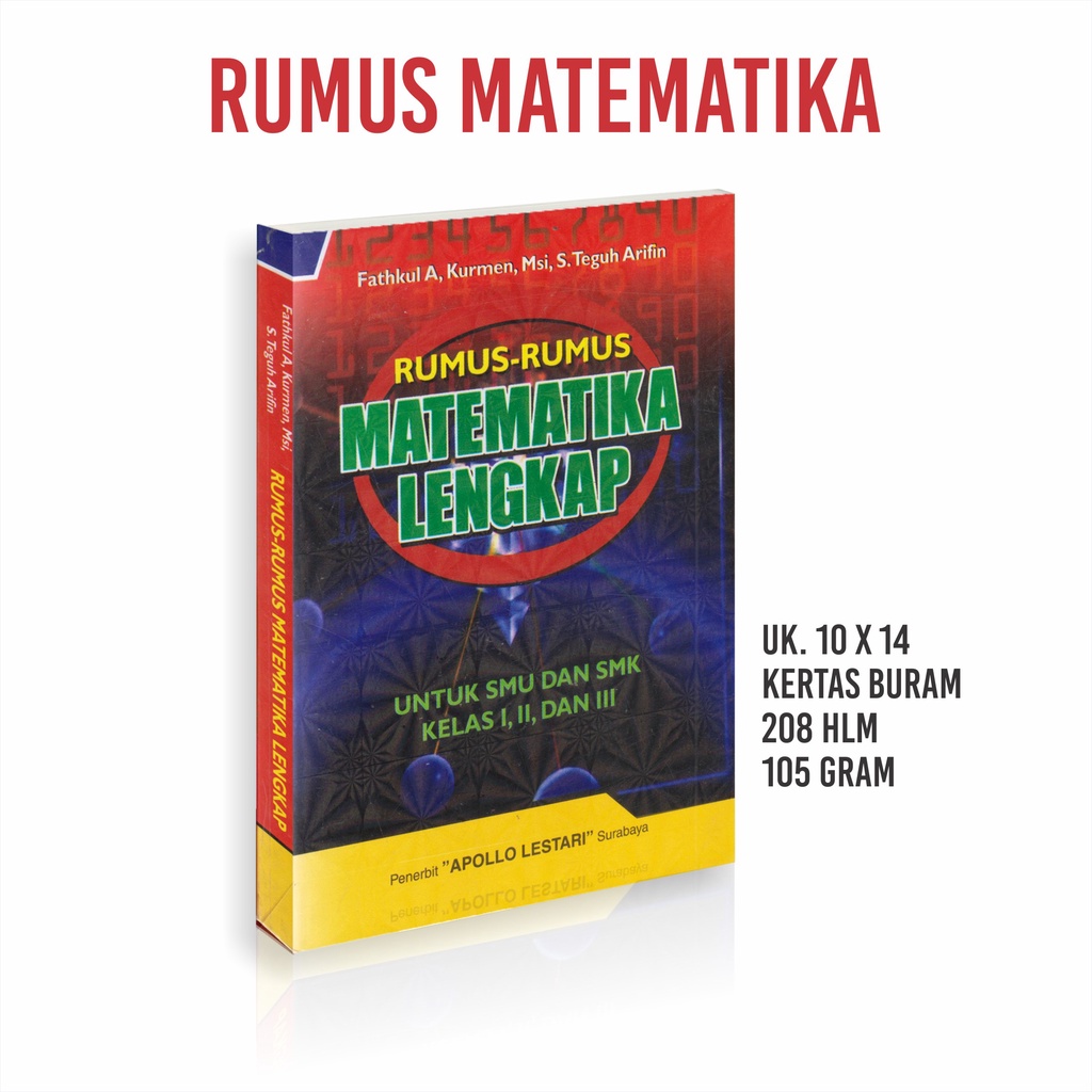 Buku Rumus Matematika Lengkap Untuk SMP Dan SMU-MTK LENGKP SMU SMK