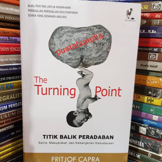 The Turning Point Titik Balik Peradaban Sains Masyarakat Dan Kebangkitan Kebudayaan Shopee Indonesia