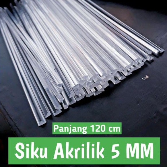 SIKU AKRILIK 5 MM, SIKU SEGITIGA, ACRYLIC SIKU PANJANG 120 CM