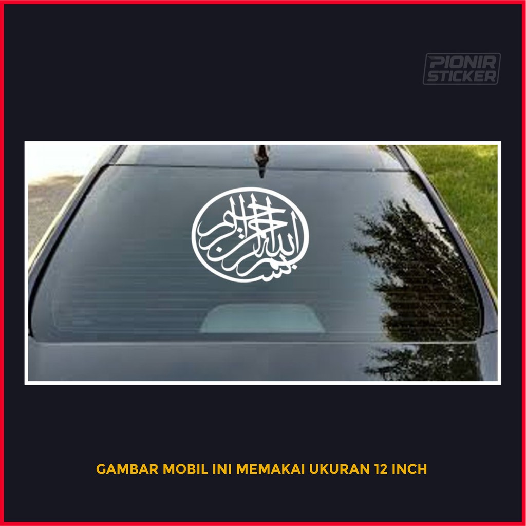 Stiker kaligrafi mobil cutting sticker bismillah Khat khufi jawi