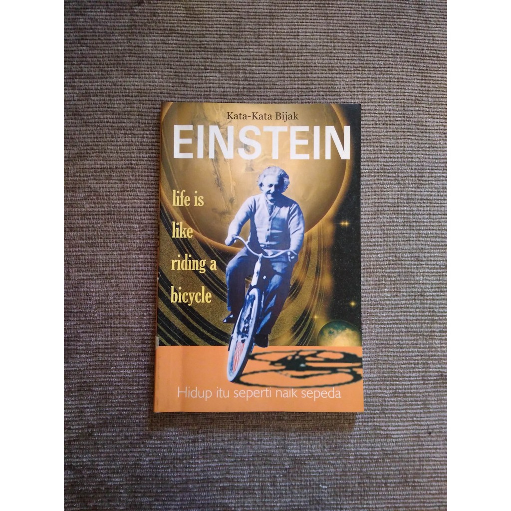 Kata Kata Bijak Einstein Life Is Like Riding A Bicycle Shopee