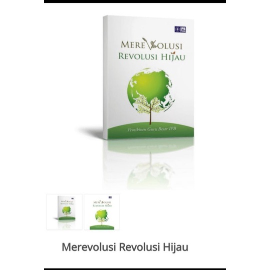 

Merevolusi Revolusi Hijau
