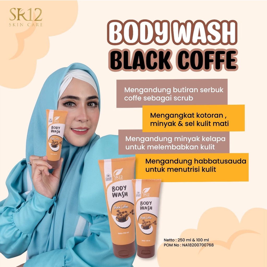 BODY WASH BLACK COFFEE SR12 / SABUN KOPI AMPUH MENGANGKAT SEL KULIT MATI / SABUN MANDI CAIR BPOM