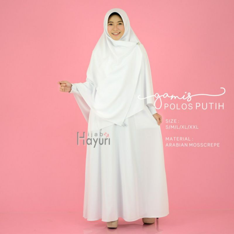 Gamis  syar'i Polos Putih Hijab Hayuri