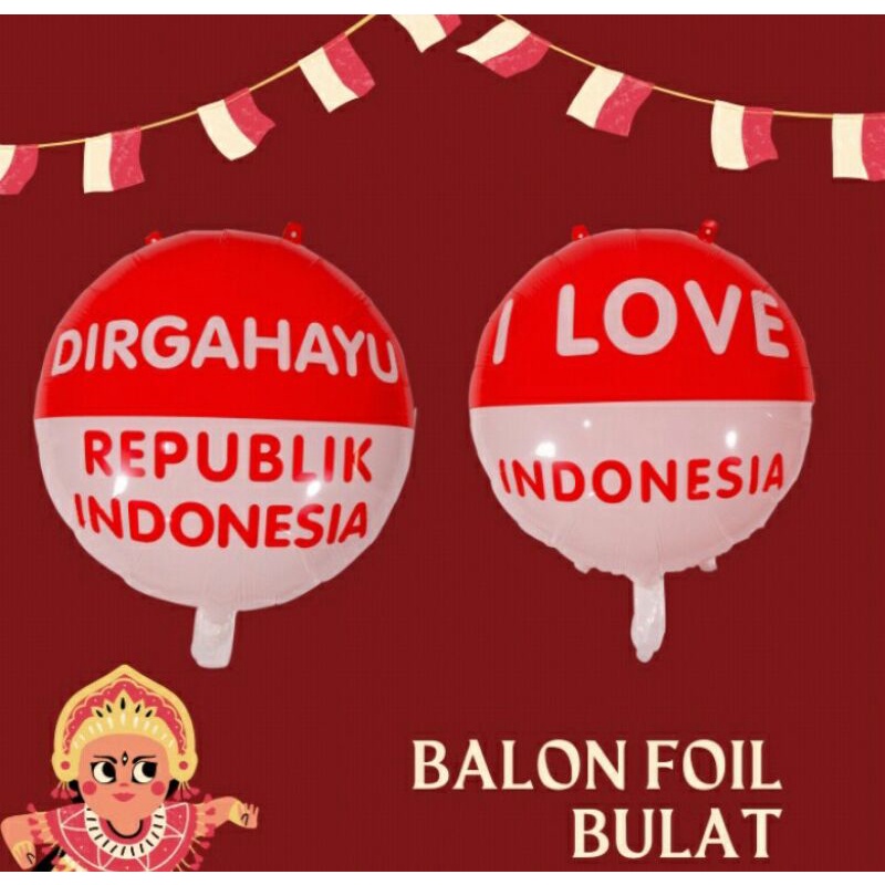 BENDERA MERAH PUTIH BENDERA PLASTIK BALON FOIL BENDERA HUT RI DIRGAHAYU BENDERA HIAS