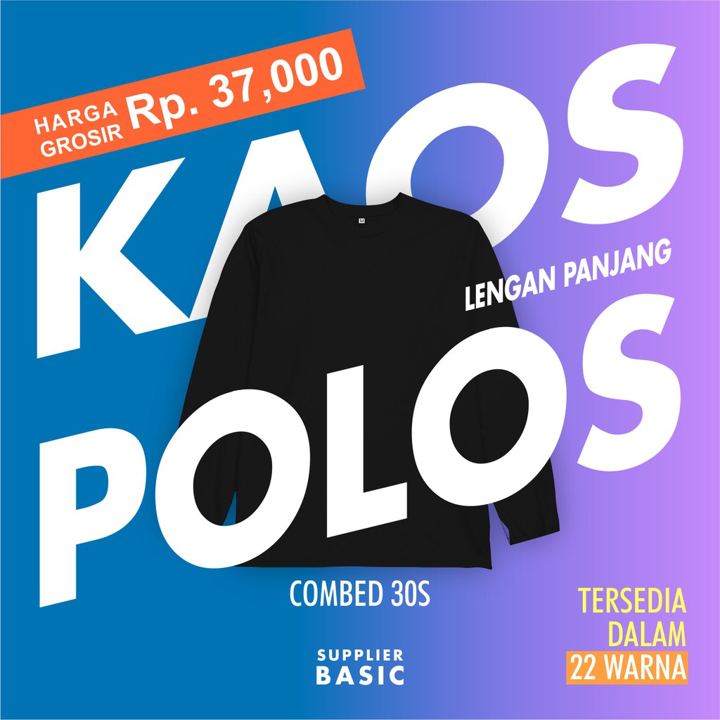 Kaos Polos Combed 30s Premium - Lengan Panjang