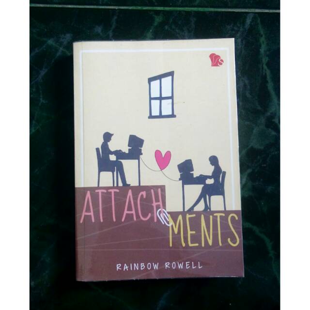 Novel Attachments - Rainbow Rowel - Penerbit spring