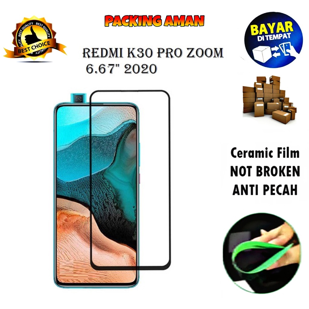 Tempered Glass Xiaomi Redmi K30 Pro Zoom FULL COVER FULL SCREEN Ceramic Film Anti Gores