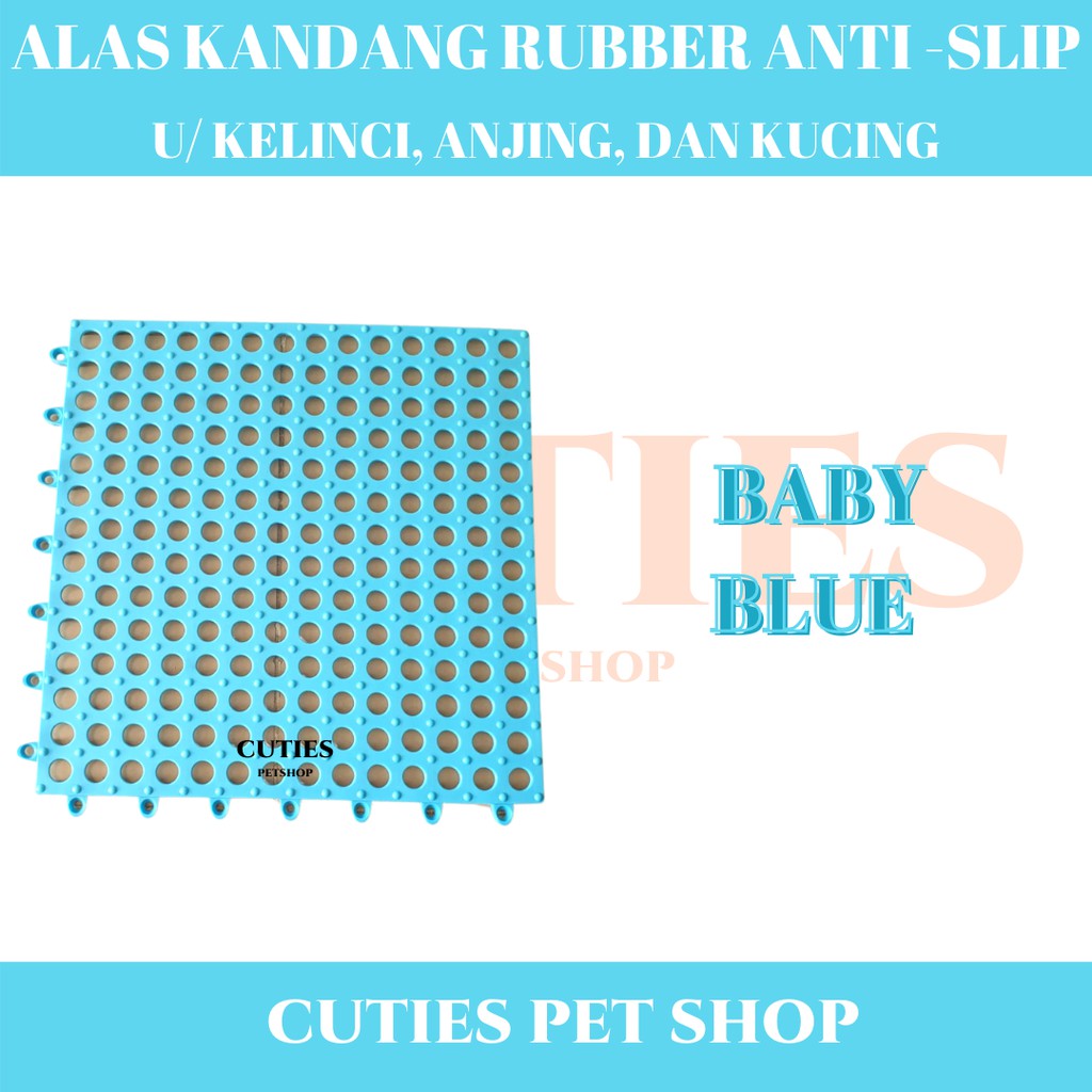 ALAS KANDANG KARET RUBBER ANTI -SLIP / ANJING KUCING KELINCI ANTI LICIN BERKUALITAS-BABY BLUE