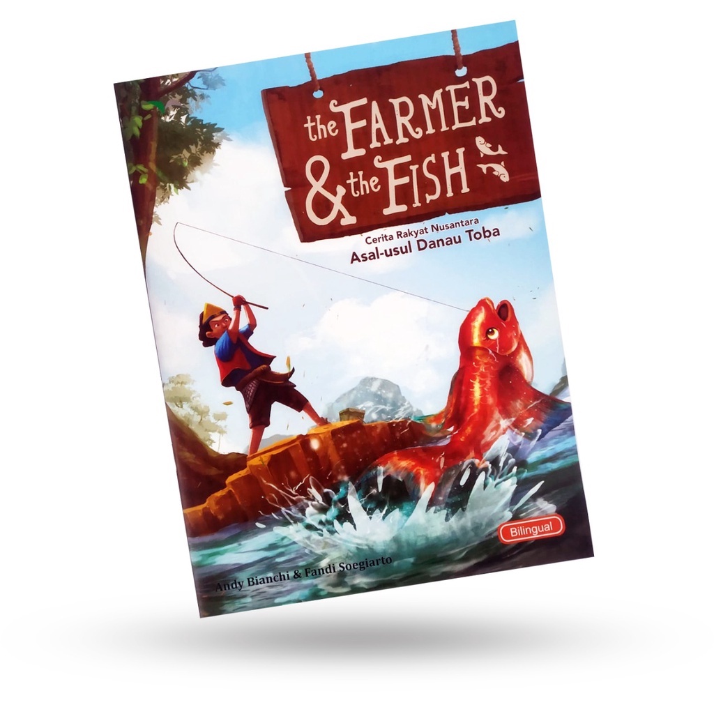 Kesaint Blanc - Buku Cerita Anak Cerita Rakyat Nusantara - Asal Usul Danau  Toba ( The Farmer and The Fish )