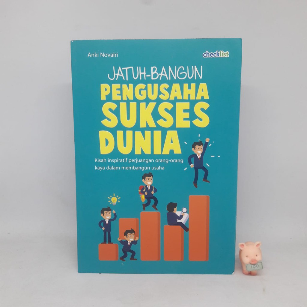 JATUH BANGUN PENGUSAHA SUKSES DUNIA - Anki Novairi