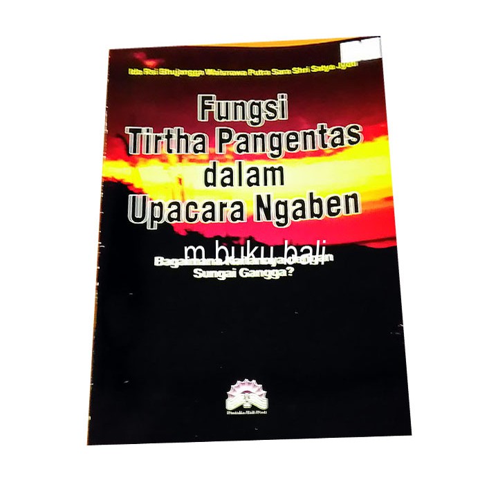 Fungsi Tirta Pangentas dalam Upacara Ngaben