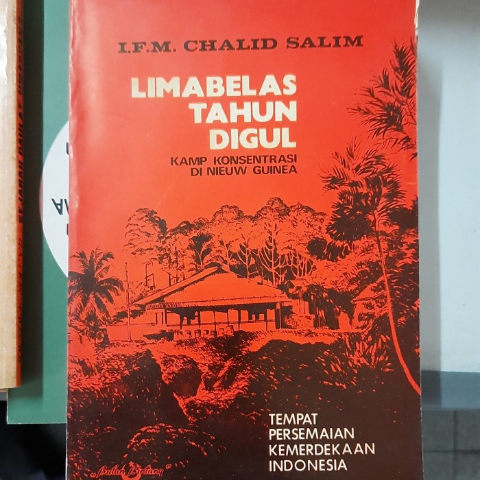 PROMO LIMA BELAS TAHUN DIGUL: KAMP KONSENTRASI DI NIEUW GUINEA TERMURAH