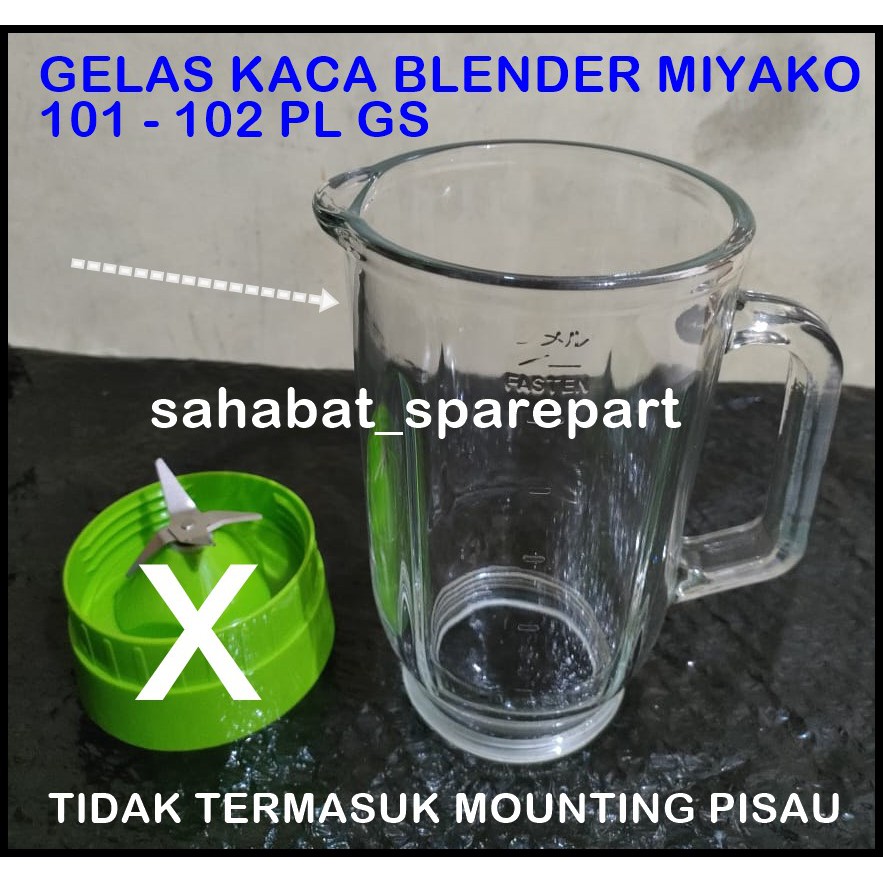 GELAS JUS KACA BLENDER MIYAKO 1,2 LITER BL 101 PL 102 GS / CH 501/ 302 GS / 152 PF