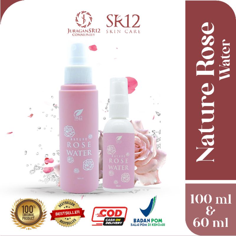 NATURE ROSE WATER SR12 / MELEMBABKAN KULIT WAJAH / MEMBANTU MEMAXIMALKAN MAKE UP