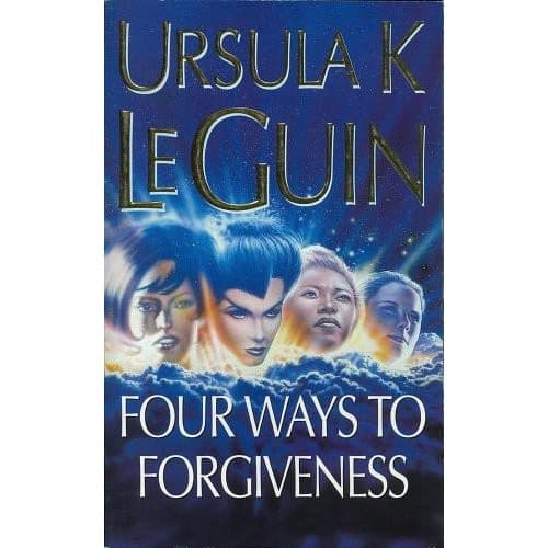 Novel Buku - Four Ways to Forgiveness by Le Guin Ursula K