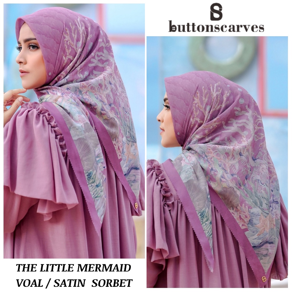 Hijab Buttonscarves The Little Mermaid Satin Voal Square XL Sorbet Original Kerudung Wanita