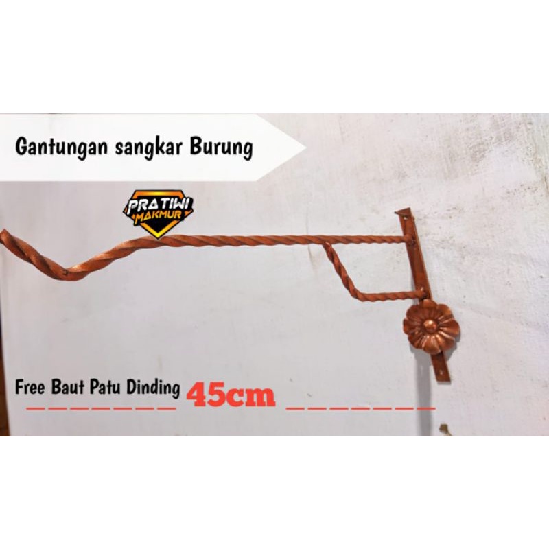 Gantungan Sangkar Burung Tempel Dinding SIKU DINDING ULIR CANTOLAN SANGKAR