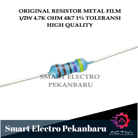 ORIGINAL RESISTOR METAL FILM 4K7 OHM 1/2 watt 1 % Taiwan - R 4K7ohm 1/2watt 1% METAL FILM 4700 OHM 0